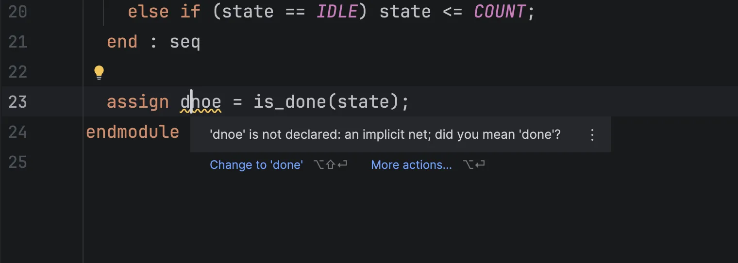 The end of rtl/counter.sv: dnoe in the assign line is underlined in yellow, with the message ‘dnoe’ is not declared: an implicit net; did you mean ‘done’? and the Change to ‘done’ fix below it; the light bulb in the margin only shows that quick fixes are available